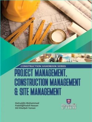 cover image of Construction Handbook Series Project Management, Construction Management & Site Management